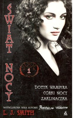 Dotyk wampira ; Córki nocy ; Zaklinaczka