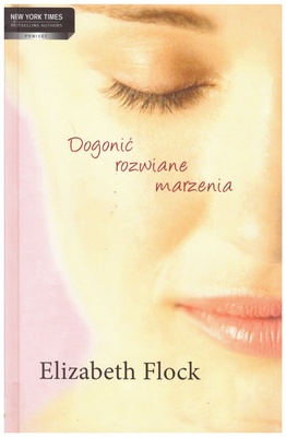 Dogonić rozwiane marzenia