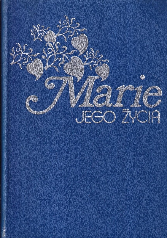 Marie jego życia