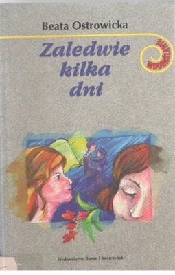 Zaledwie kilka dni