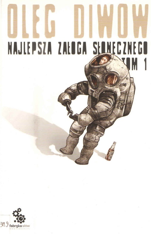 Najlepsza załoga Słonecznego. T. 1