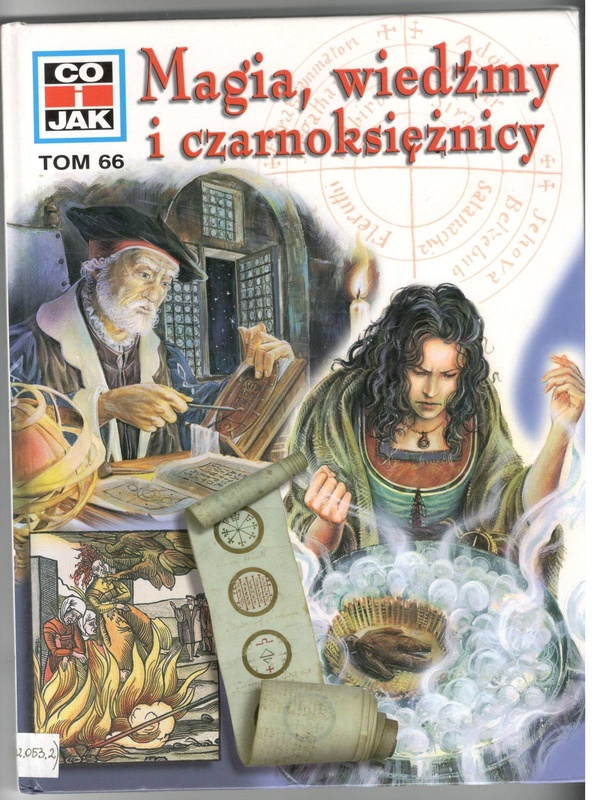 Magia, wiedźmy i czarnoksiężnicy