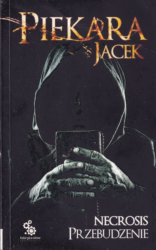 Necrosis : przebudzenie