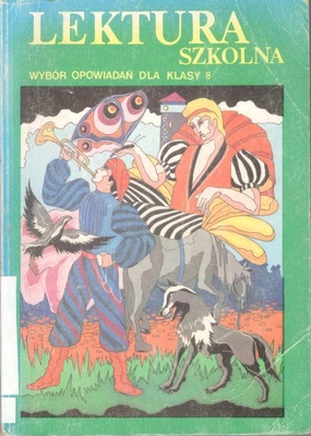 Wybór opowiadań : dla klasy 8