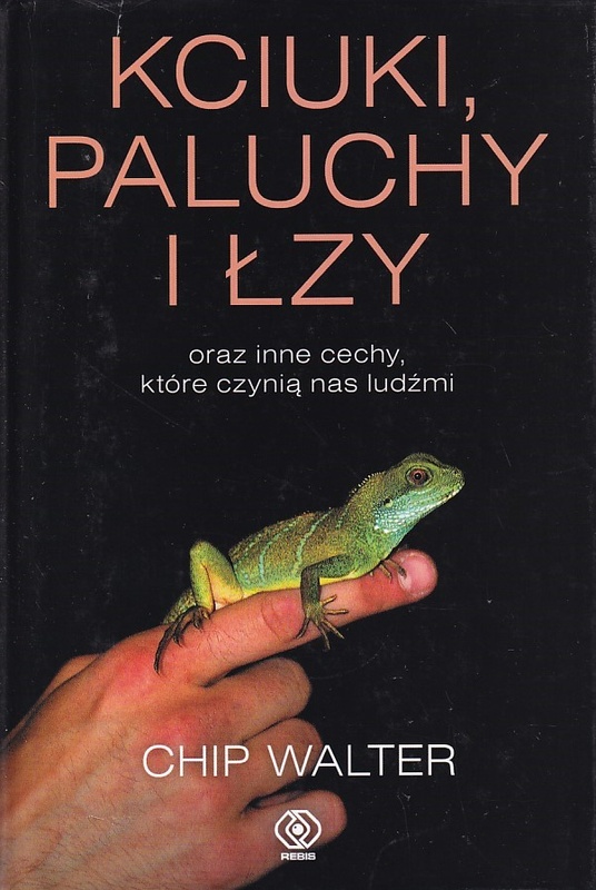 Kciuki, paluchy i łzy oraz inne cechy, które czynią nas ludźmi