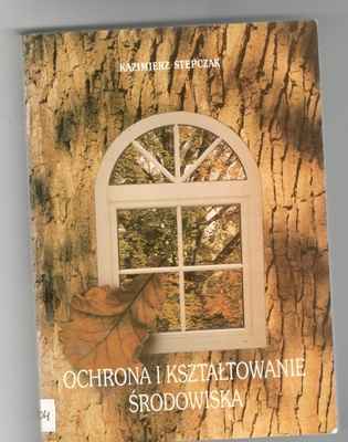 Ochrona i kształtowanie środowiska