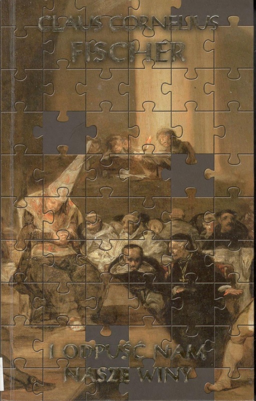 I odpuść nam nasze winy