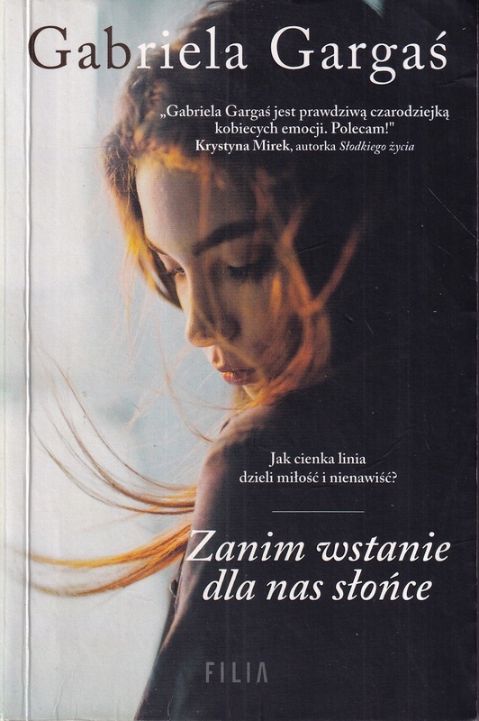 Zanim wstanie dla nas słońce