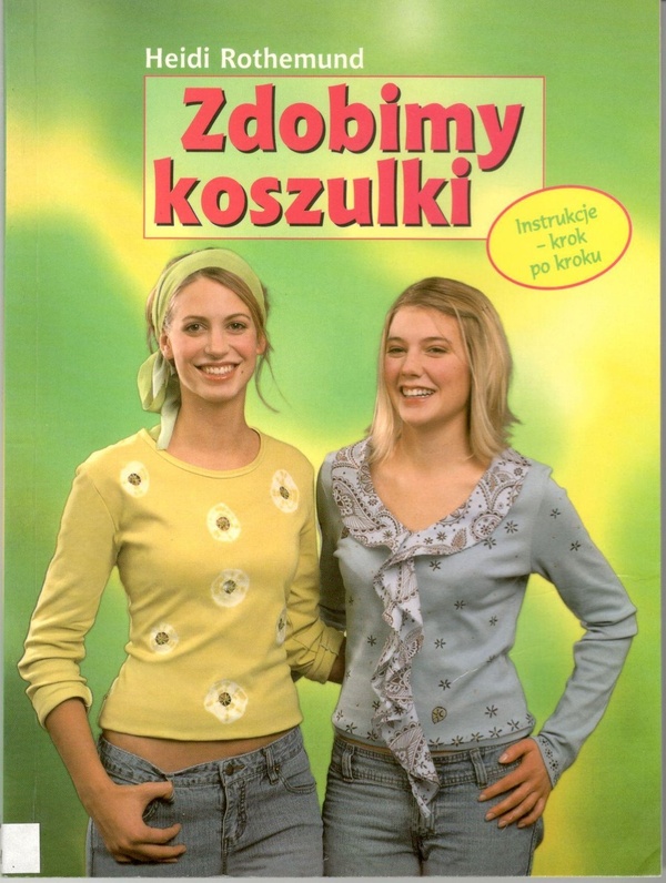 Zdobimy koszulki : instrukcje - krok po kroku