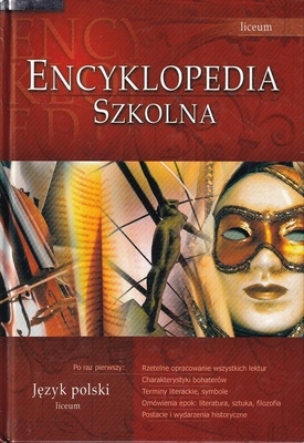 Encyklopedia szkolna : język polski - liceum