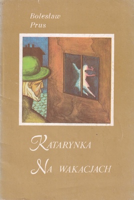 Katarynka ; Na wakacjach