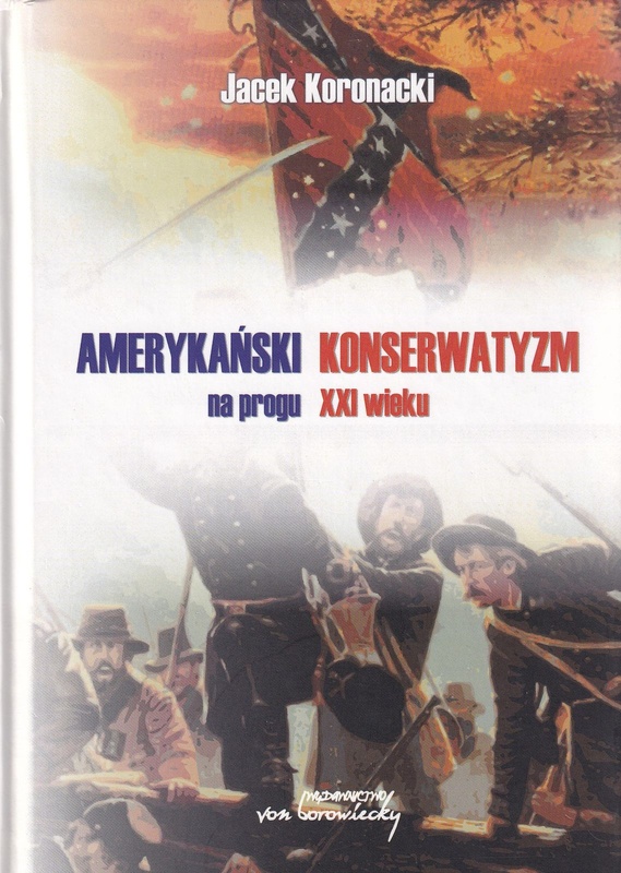 Amerykański konserwatyzm na progu XXI wieku