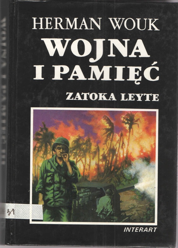 Wojna i pamięć.. [T.] 3, [Rajskie getto] ; Zatoka Leyte