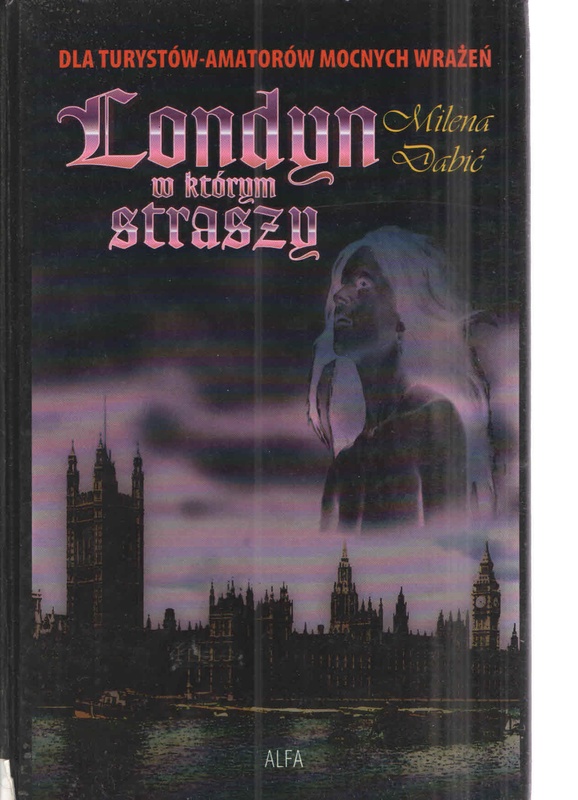 Londyn, w którym straszy