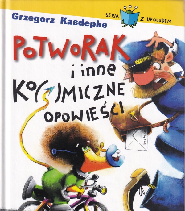 Potworak i inne ko(s)miczne opowieści