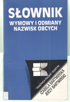 Słownik wymowy i odmiany nazwisk obcych