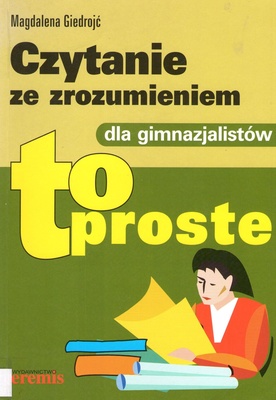Czytanie ze zrozumieniem dla gimnazjalistów