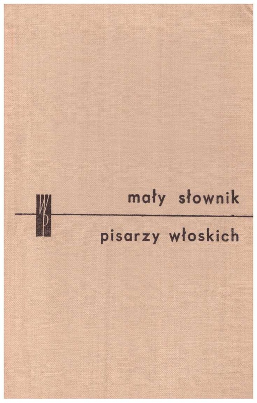 Mały słownik pisarzy włoskich