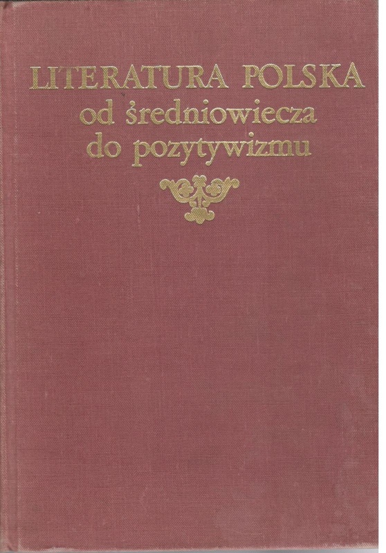 Literatura polska : od średniowiecza do pozytywizmu