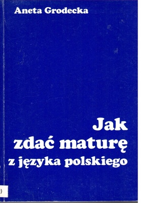 Jak zdać maturę z języka polskiego