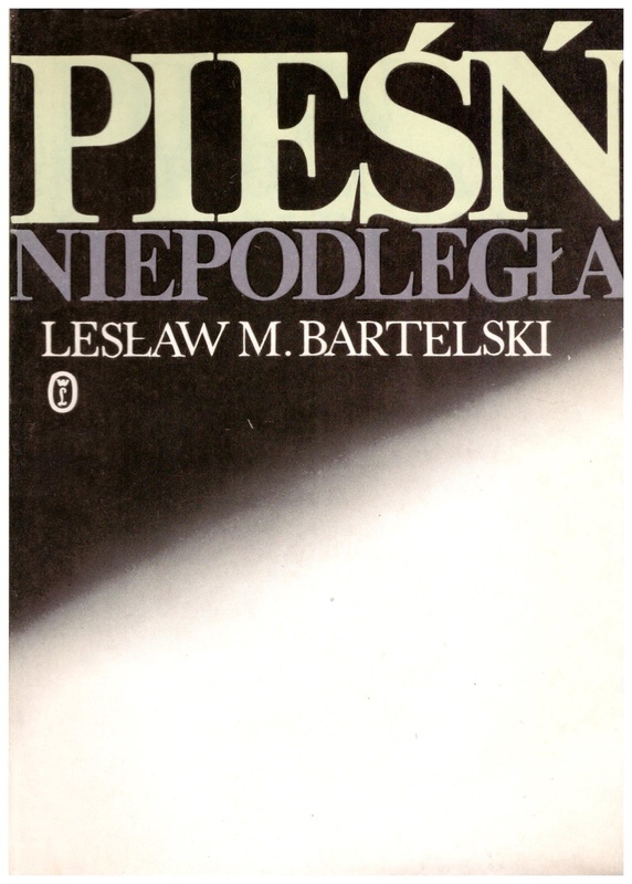 Pieśń niepodległa : pisarze i wydarzenia : 1939-1942