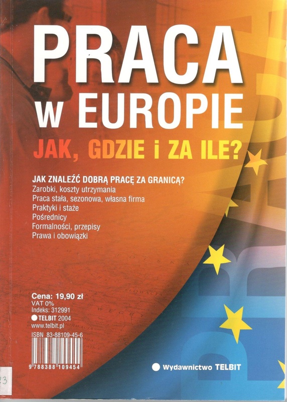 Praca w Europie : jak, gdzie i za ile? : poradnik