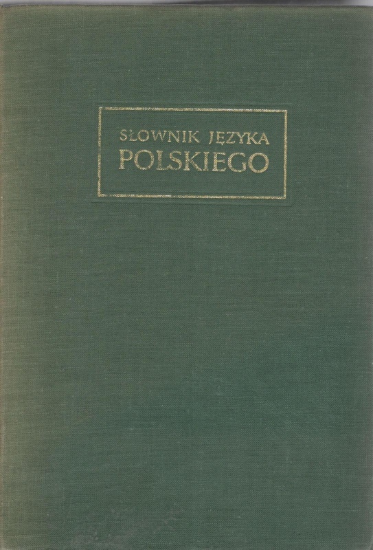 Słownik języka polskiego. T. 3, H-K