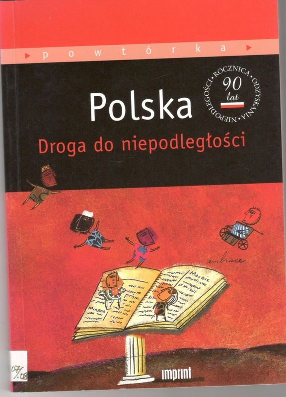 Polska : droga do niepodległości..