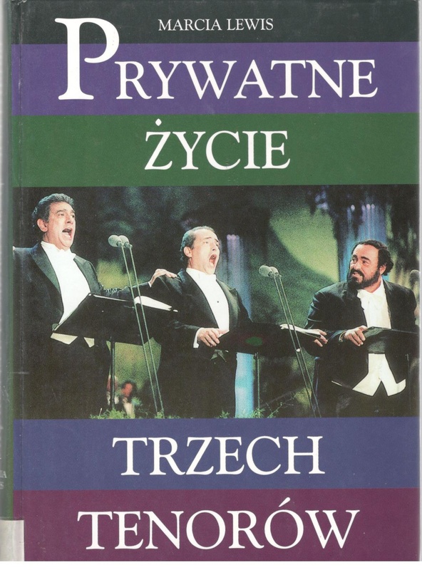 Prywatne życie trzech tenorów