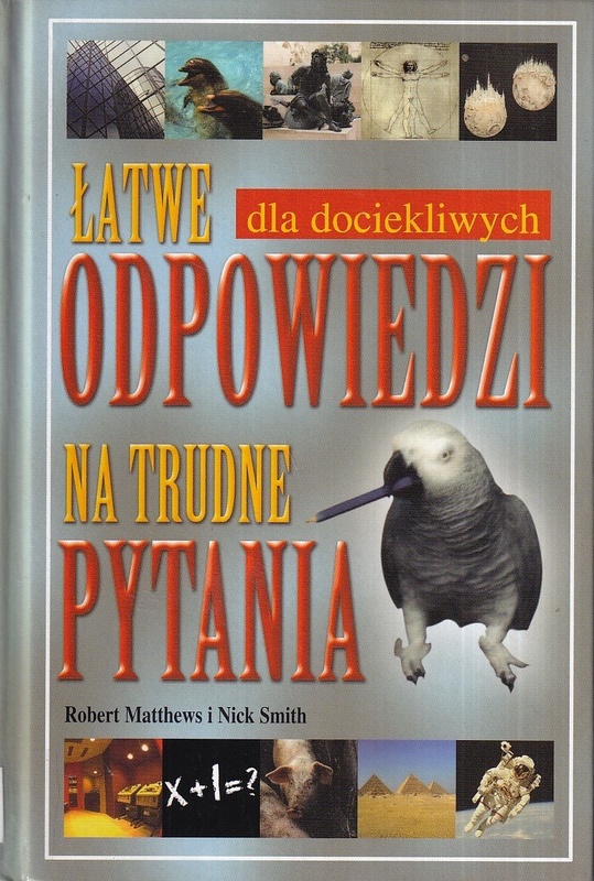 Łatwe odpowiedzi na trudne pytania