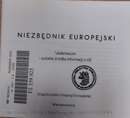 Niezbędnik europejski : vademecum - polskie źródła informacji o UE