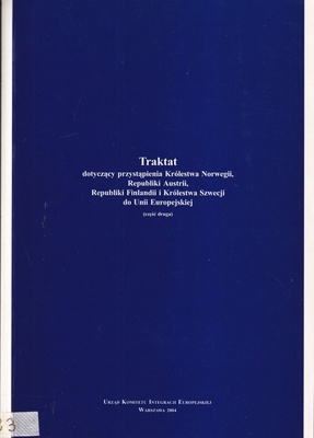 Traktat dotyczący przystąpienia Królestwa Norwegii, Republiki Austrii, Republiki Finlandii i Królestwa Szwecji do Unii Europejskiej