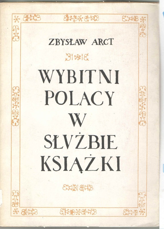 Wybitni Polacy w służbie książki