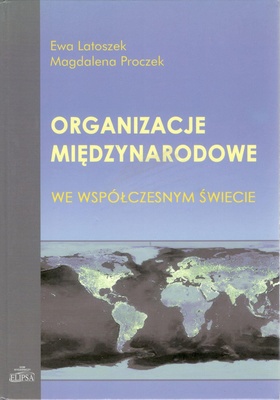 Organizacje międzynarodowe we współczesnym świecie