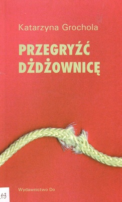 Przegryźć dżdżownicę