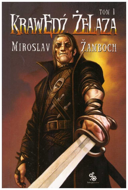 Krawędź żelaza. T. 1