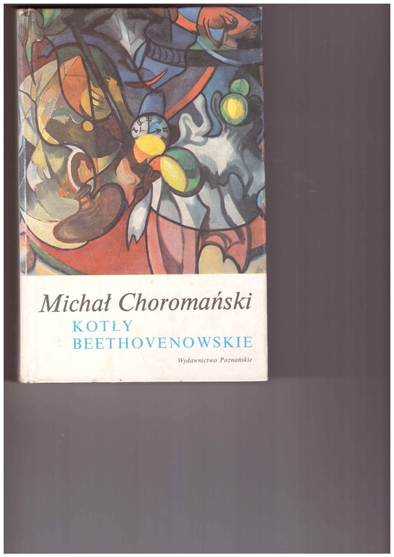 Kotły beethovenowskie : powieść