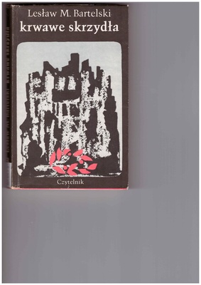 Krwawe skrzydła : powieść.. T. 3