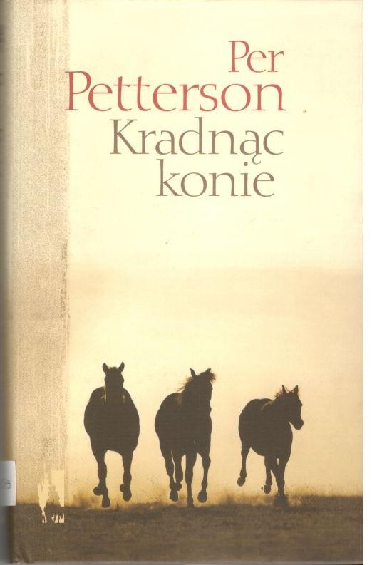 Kradnąc konie