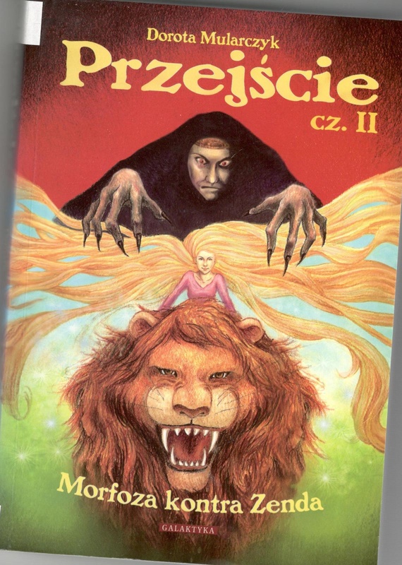 Przejście II : Morfoza kontra Zenda