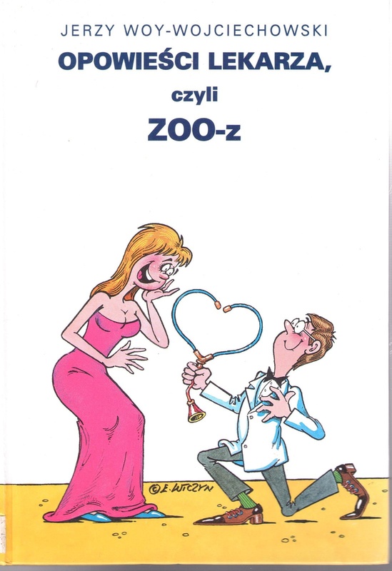 Opowieści lekarza czyli ZOO-z