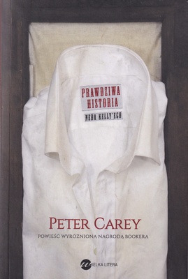 Prawdziwa historia Neda Kelly'ego