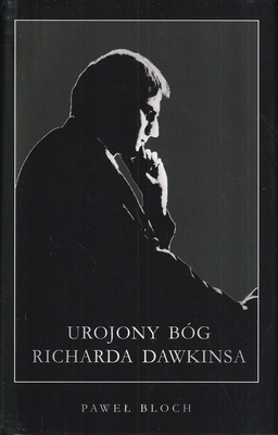 Urojony Bóg Richarda Dawkinsa