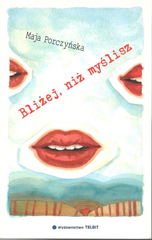 Bliżej, niż myślisz