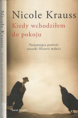 Kiedy wchodziłem do pokoju