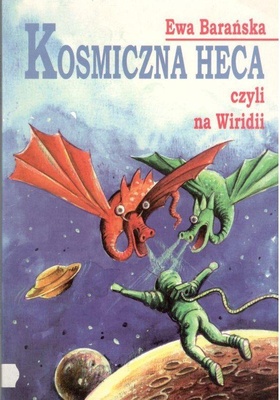 Kosmiczna heca czyli Na Wiridii