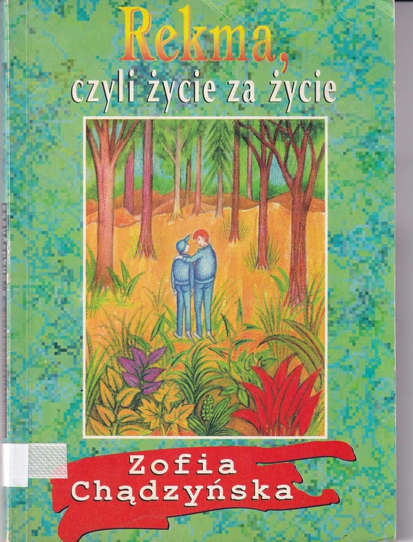 Rekma, czyli Życie za życie