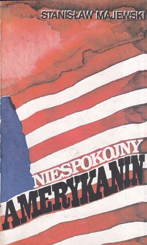 Niespokojny Amerykanin