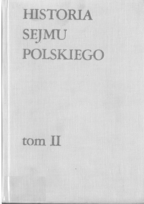 Historia sejmu polskiego. T. 2. Cz. 1, W dobie rozbiorów