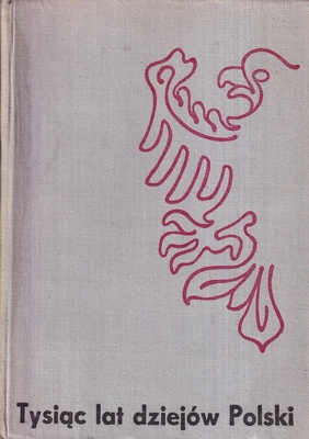 Tysiąc lat dziejów Polski : kalendarium